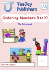TeeJay Mathematics CfE Early Level Ordering Numbers 0 to 10: The Fairground (Book A3) - Book