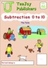 TeeJay Mathematics CfE Early Level Subtraction 0 to 10: The Farm (Book A6) - Book