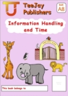 TeeJay Mathematics CfE Early Level Information Handling and Time:TeeJay Zoo (Book A8) - Book