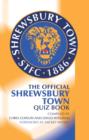 The Official Shrewsbury Town Quiz Book - eBook