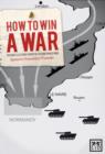 How to Win a War : Business Lessons from the Second World War - Book