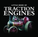 Little Book of Traction Engines - Book