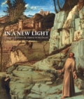 In a New Light: Giovanni Bellini's "St Francis in the Desert" - Book