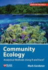 Community Ecology : Analytical Methods Using R and Excel - Book