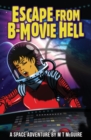 Escape from B Movie Hell - Book