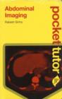 Pocket Tutor Abdominal Imaging - Book