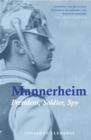 Mannerheim : President, Soldier, Spy - Book