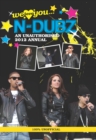 N-Dubz: We Love You... N-Dubz: An Unauthorised 2012 Annual - Book