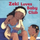 Zeki Loves Baby Club - Book