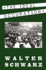 The Ideal Occupation : A Memoir - Book