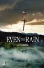 Even the Rain - Book