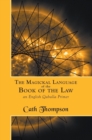 The Magickal Language of the Book of the Law : An English Qaballa Primer - Book