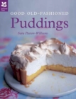 Good Old-Fashioned Puddings : New Edition - Book