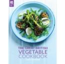 The Great British Vegetable Cookbook - Book