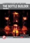 The Bottle Builder : Volume 1 - eBook