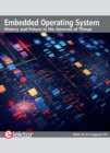 Embedded Operating System : History and Future in the Internet of Things - eBook
