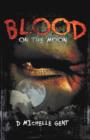 Blood on the Moon - Book