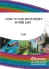 How to Use Microsoft Word 2007 - DVD
