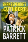 Shakespeare's Cuthbert - Book