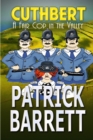 A Fair Cop in the Valley (Cuthbert Book 9) - Book