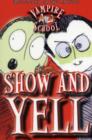 Vampire School : Show and Yell - Book