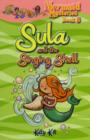 Mermaid Mysteries: Sula and the Singing Shell - Book