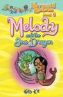 Mermaid Mysteries: Melody and the Sea Dragon - Book