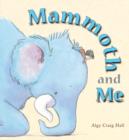 Mammoth and Me - Book