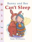 Bunny and Bee Can't Sleep - Book