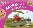 Myro and the Railcar : Myro, the Smallest Plane in the World - Book