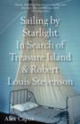Sailing by Starlight : In Search of Treasure Island - Book