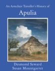 An Armchair Traveller's History of Apulia - eBook