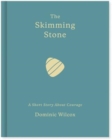 The Skimming Stone : A Short Story - Book