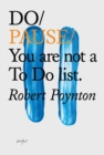 Do Pause: You Are Not A To Do List - Book
