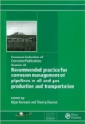 Recommended Practice for Corrosion Management of Pipelines in Oil & Gas Production and Transportation - Book