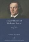 The Selected Essays of Malcolm Bowie Vol. 2 : Song Man - Book