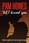 ('Til) I Kissed You - Book