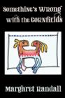 Something's Wrong with the Cornfields - Book