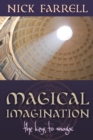 Magical Imagination : The Keys to Magic - Book