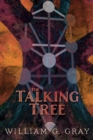 The Talking Tree : Patterns of the Unconscious Revealed by the Qabalah - Book
