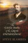 The Little Book of the Great Enchantment - Book