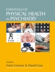 Essentials of Physical Health in Psychiatry - Book