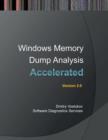 Accelerated Windows Memory Dump Analysis : Training Course Transcript and WinDbg Practice Exercises with Notes - Book