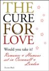 The Cure For Love - eBook