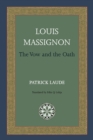 Louis Massignon : The Vow and the Oath - Book