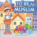 To Be A Muslim - Book