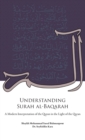 Understanding Surah al-Baqarah : A Modern Interpretation of the Quran in the Light of the Quran - Book