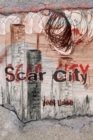 Scar City (Paperback) - Book