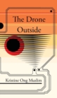 The Drone Outside - Book