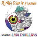 Funky Fish 'N Friends : Dream Doodles - Book